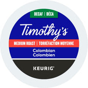 TIMOTHY'S, Colombian Decaf, Medium Roast, K-Cup Pods, 24 Count